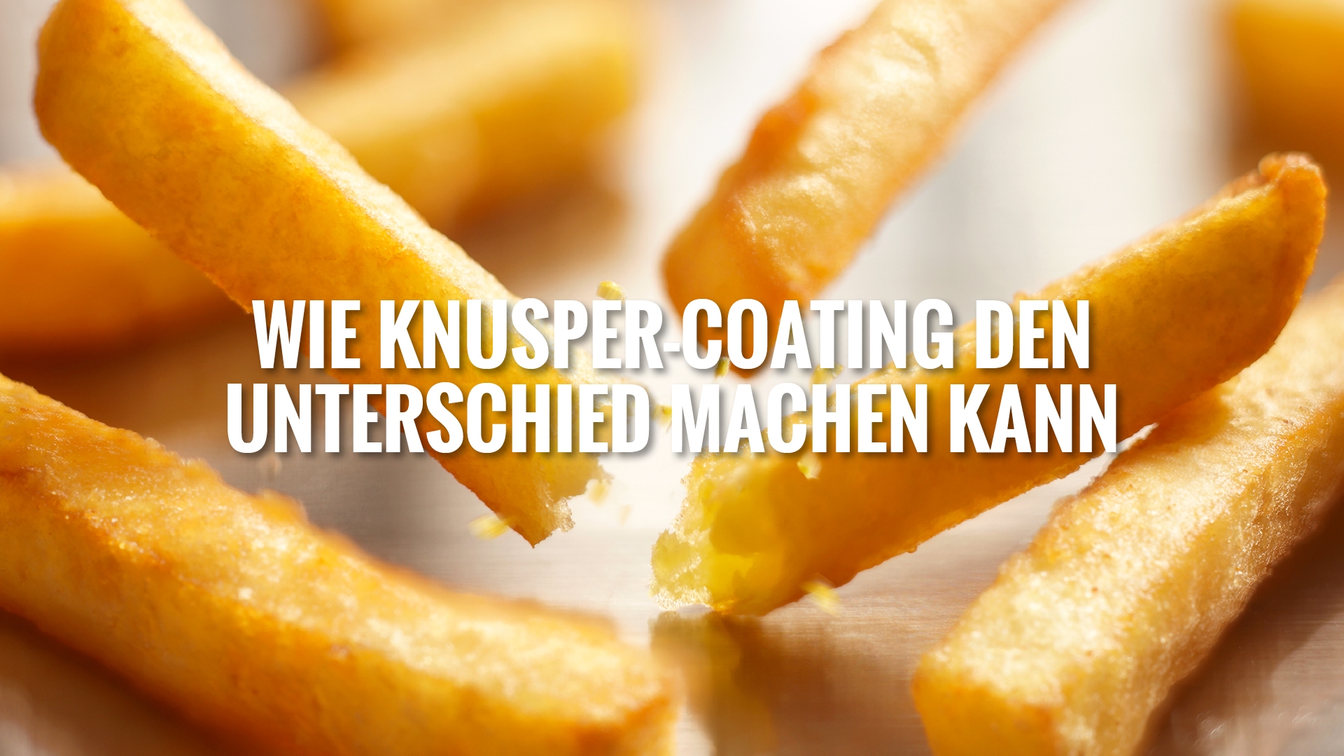 house-of-fries-website-fries-improvement-what-coating-can-do-for-you-header-1920x1080-de.jpg